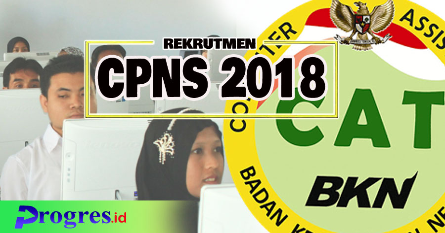 Download Formasi Cpns Pemprov Pemkot Dan 9 Pemkab Di Provinsi Bengkulu 2018 Lengkap Dengan Penempatannya Progres Id