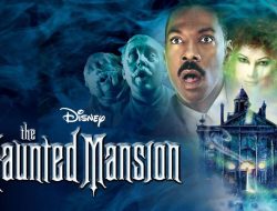 The Haunted Mansion: Film Komedi-Horor Terbaru Disney yang Menghibur dan Menarik