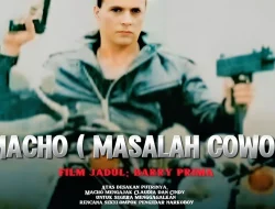 Sinopsis Film Macho di ANTV: Aksi Klasik Barry Prima Lawan Sindikat Narkoba