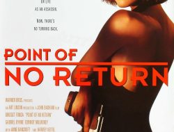 Sinopsis Film Point of No Return, Film Aksi dengan Gaya Visual Khas Awal 90-an