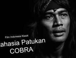 Sinopsis Film Rahasia Patukan Cobra (1990), Film Aksi Balas Dendam Klasik Indonesia