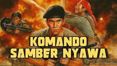 Komando Samber Nyawa (1985): Sinopsis Lengkap & Fakta Film Aksi Indonesia Klasik