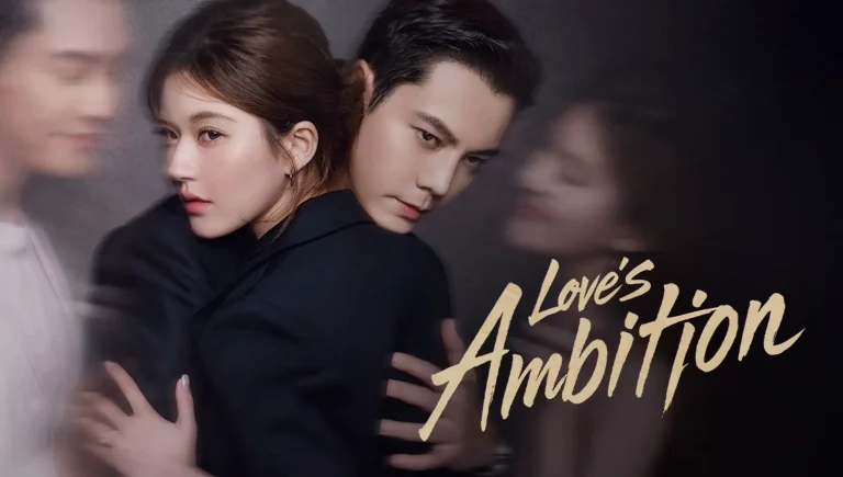 sinopsis love's ambition